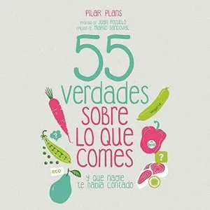 55-Verdades-Sobre-Lo-Que-Comes-Audiolibro-gratis