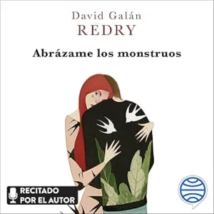Abrazame-Los-Monstruos-Audiolibro-gratis