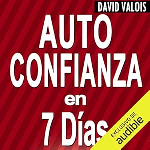 Autoconfianza-En-7-Dias-Audiolibro-gratis