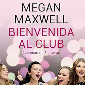 Bienvenida-Al-Club-Cabronas-Sin-Fronteras-Audiolibro-Gratis