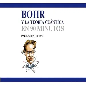 Bohr-Y-La-Teoria-Cuantica-Audiolibro-Gratis