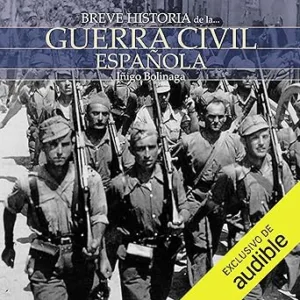 Breve-Historia-De-La-Guerra-Civil-Espanola-Audiolibro-gratis