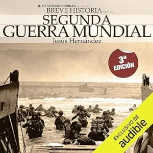 Breve-Historia-De-La-Segunda-Guerra-Mundial-Audiolibro-gratis