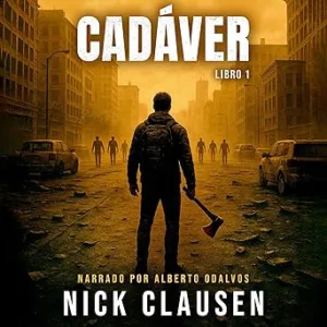 Cadaver-Un-Thriller-De-Apocalipsis-Zombi-Audiolibro-gratis