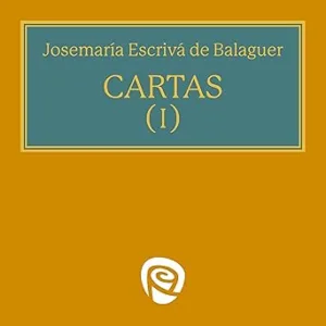 Cartas-I-Sobre-La-Santidad-En-La-Vida-Corriente-La-Humildad-La-Mision-Del-Cristiano-En-La-Vida-Social-Y-La-Caridad-En-La-Transmision-De-La-Fe-Audiolibro-gratis