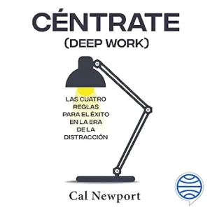 Centrate-Las-Cuatro-Reglas-Para-El-Exito-En-La-Era-De-La-Distraccion-Audiolibro-gratis