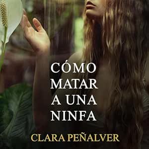 Como-Matar-A-Una-Ninfa-Audiolibro-gratis