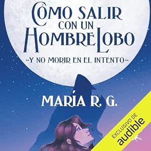 Como-Salir-Con-Un-Hombre-Lobo-Audiolibro-gratis