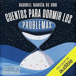 Cuentos-Para-Dormir-Los-Problemas-Audiolibro-Gratis