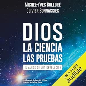Dios-La-Ciencia-Las-Pruebas-El-Albor-De-Una-Revolucion-Audiolibro-gratis