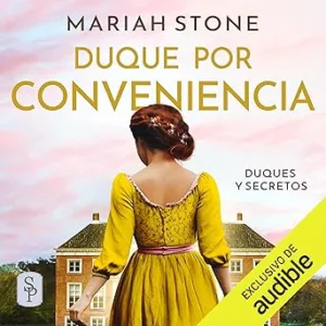 Duque-Por-Conveniencia-Duques-Y-Secretos-3-Audiolibro-gratis