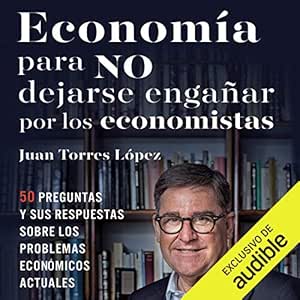 Economia-Para-No-Dejarse-Enganar-Por-Los-Economistas-Audiolibro-gratis
