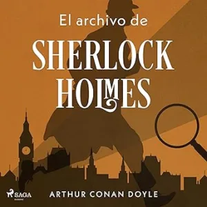 El-Archivo-De-Sherlock-Holmes-Audiolibro-gratis