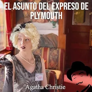 El-Asunto-Del-Expreso-De-Plymouth-Audiolibro-gratis