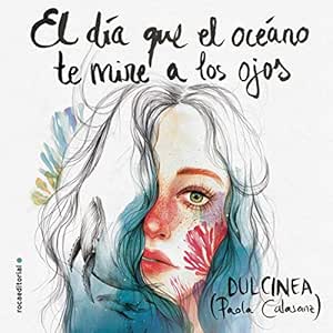 El-Dia-Que-El-Oceano-Te-Mire-A-Los-Ojos-Audiolibro-gratis