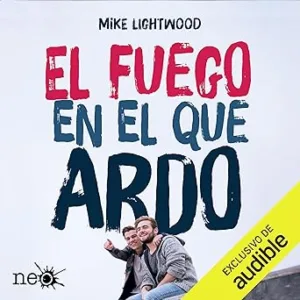 El-Fuego-En-El-Que-Ardo-Audiolibro-gratis