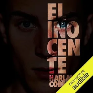 El-Inocente-Nadie-Puede-Escapar-Del-Pasado-Audiolibro-gratis