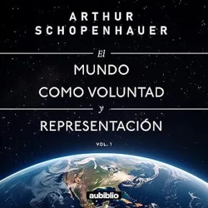 El-Mundo-Como-Voluntad-Y-Representacion-Audiolibro-gratis