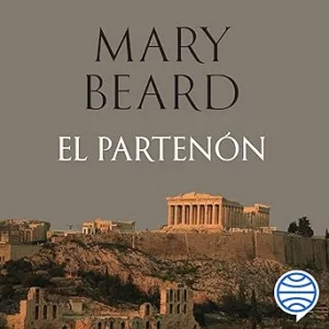 El-Partenon-Tiempo-De-Historia-Audiolibro-Gratis