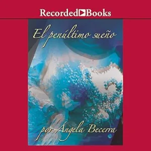 El-Penultimo-Sueno-Audiolibro-gratis