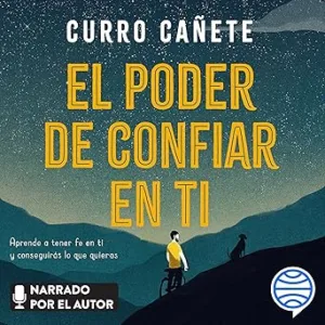 El-Poder-De-Confiar-En-Ti-Audiolibro-Gratis
