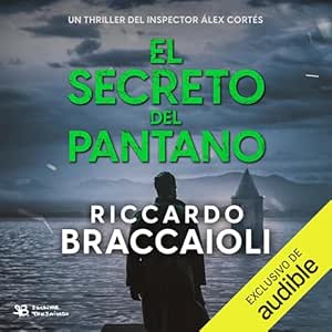 El-Secreto-Del-Pantano-Inspector-Alex-Cortes-Audiolibro-gratis