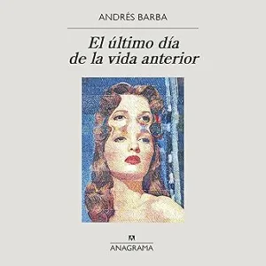 El-Ultimo-Dia-De-La-Vida-Anterior-Audiolibro-gratis