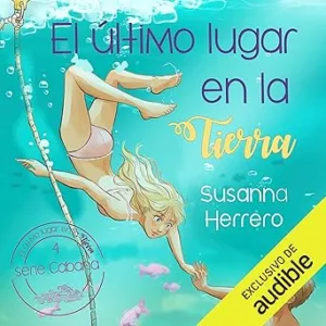 El-Ultimo-Lugar-En-La-Tierra-Cabana-4-Audiolibro-gratis