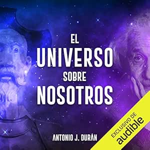 El-Universo-Sobre-Nosotros-Un-Periplo-Fascinante-Desde-El-Cielo-De-Don-Quijote-Al-Cosmos-De-Einstein-Audiolibro-gratis