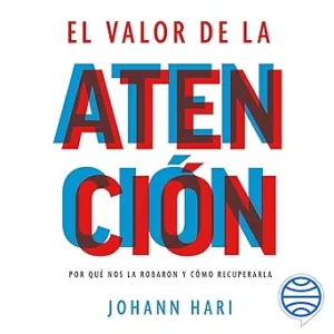 El-Valor-De-La-Atencion-Audiolibro-Gratis