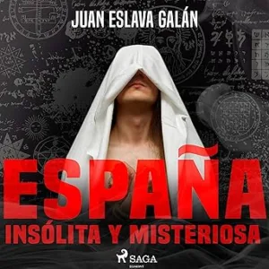 Espana-Insolita-Y-Misteriosa-Audiolibro-gratis