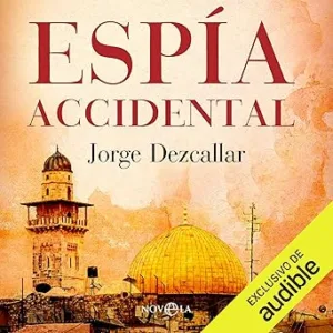 Espia-Accidental-Audiolibro-gratis