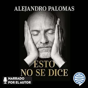 Esto-No-Se-Dice-Audiolibro-gratis