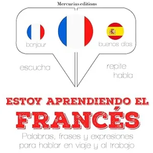 Estoy-Aprendiendo-El-Frances-Audiolibro-Gratis