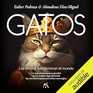Gatos-Los-Felinos-Que-Dominan-El-Mundo-Audiolibro-gratis