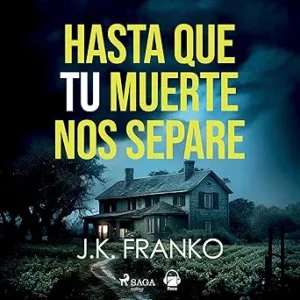 Hasta-Que-Tu-Muerte-Nos-Separe-Audiolibro-gratis