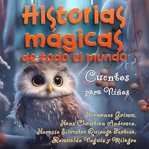 Historias-Magicas-De-Todo-El-Mundo-Cuentos-Para-Ninos-Audiolibro-gratis