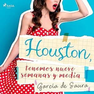 Houston-Tenemos-Nueve-Semanas-Y-Media-Audiolibro-gratis