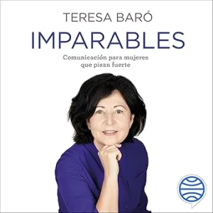 Imparables-Comunicacion-Para-Mujeres-Que-Pisan-Fuerte-Audiolibro-gratis