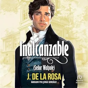 Inalcanzable-Una-Novela-Regencia-En-El-Londres-De-Los-Bridgerton-Audiolibro-gratis