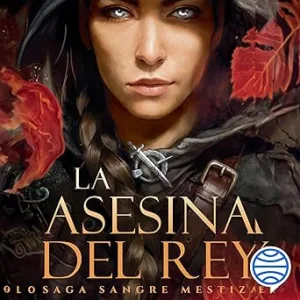 La-Asesina-Del-Rey-Sangre-Mestiza-Audiolibro-gratis