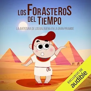La-Aventura-de-los-Balbuena-en-la-Gran-Piramide-Audiolibro-gratis