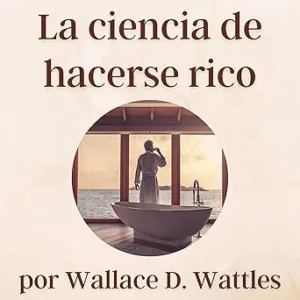 La-Ciencia-De-Hacerse-Rico-Audiolibro-gratis