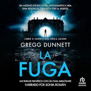 La-Fuga-Un-Thriller-Frenetico-Con-Un-Final-Impactante-Audiolibro-gratis