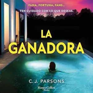 La-Ganadora-Fama-Fortuna-Fans-Ten-Cuidado-Con-Lo-Que-Deseas-Audiolibro-gratis