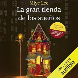 La-Gran-Tienda-De-Los-Suenos-Audiolibro-gratis
