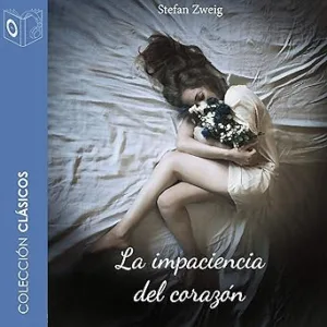 La-Impaciencia-Del-Corazon-Audiolibro-Gratis