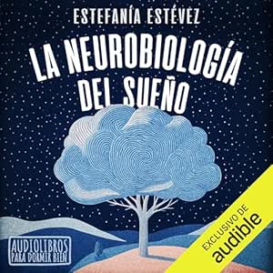 La-Neurobiologia-Del-Sueno-Audiolibro-Gratis