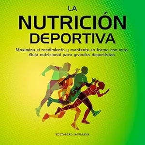 La-Nutricion-Deportiva-Maximiza-El-Rendimiento-Y-Mantente-En-Forma-Con-Esta-Guia-Nutricional-Para-Grandes-Deportistas-Audiolibro-gratis
