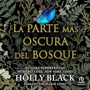 La-Parte-Mas-Oscura-Del-Bosque-Audiolibro-gratis